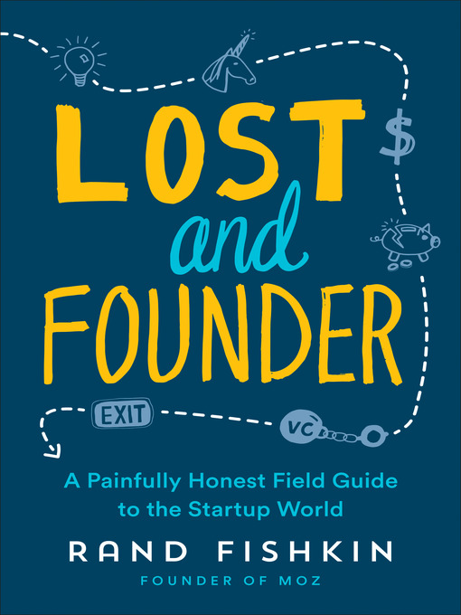Title details for Lost and Founder by Rand Fishkin - Available